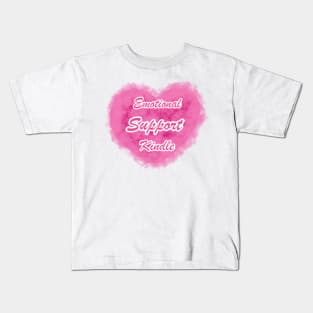 Emotional Support Kindle Pink - Text On Fluff Heart Kids T-Shirt